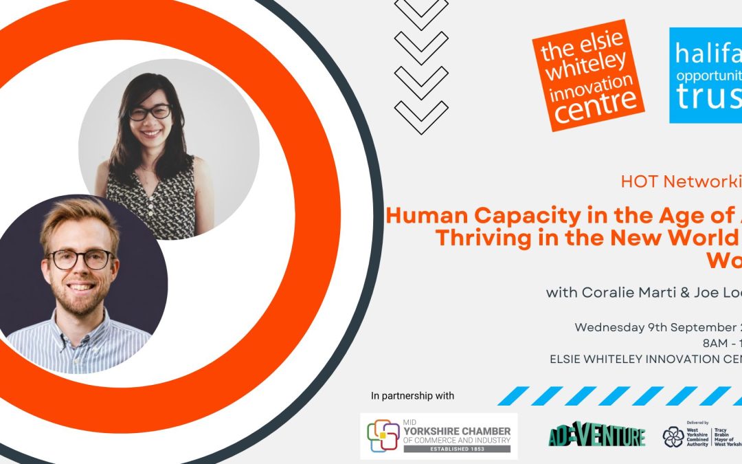 HOT Networking – Human Capacity in the Age of AI: Thriving in the New World of Work